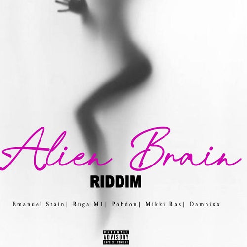 Alien Brain Riddim