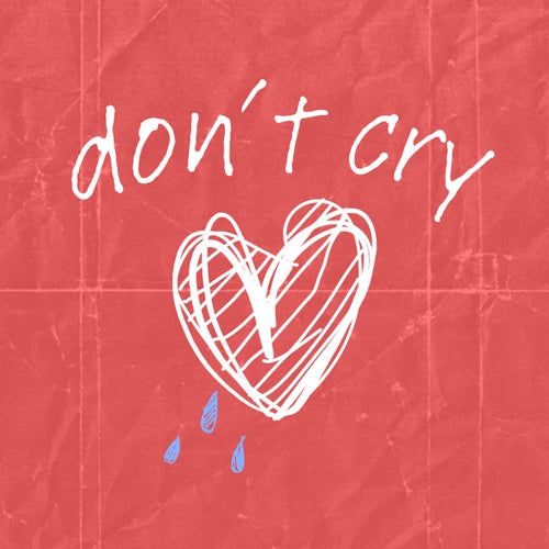 Don't Cry