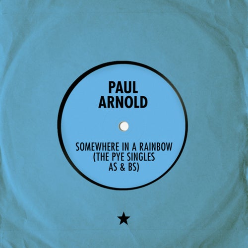 Somewhere in a Rainbow: The Pye Singles As & Bs