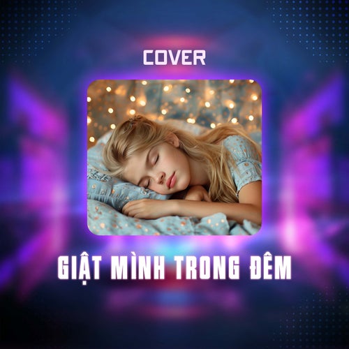 Giật Mình Trong Đêm (Cover)