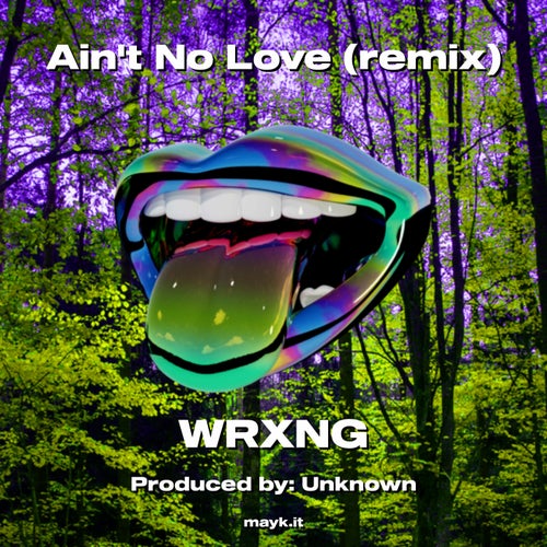 Ain't No Love