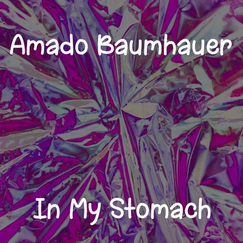 In My Stomach