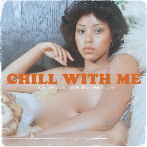 Chill With Me