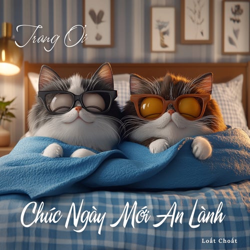 Trang Ơi, Chúc Ngày Mới An Lành