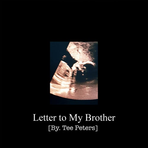 Letter to My Brother