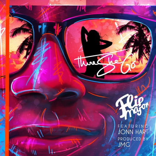 There She Go (feat. Jonn Hart) - Single