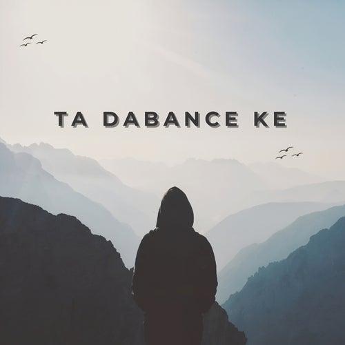 Ta Dabance Ke