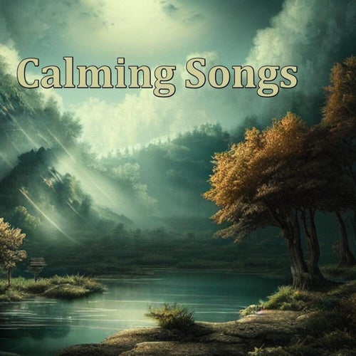 Calming Songs