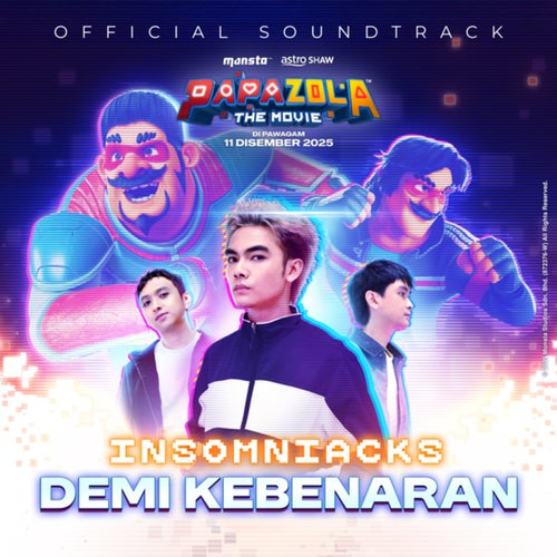 Demi Kebenaran (From 'Papa Zola The Movie')