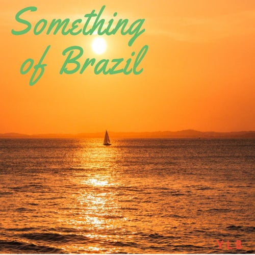 SOMETHING OF BRAZIL