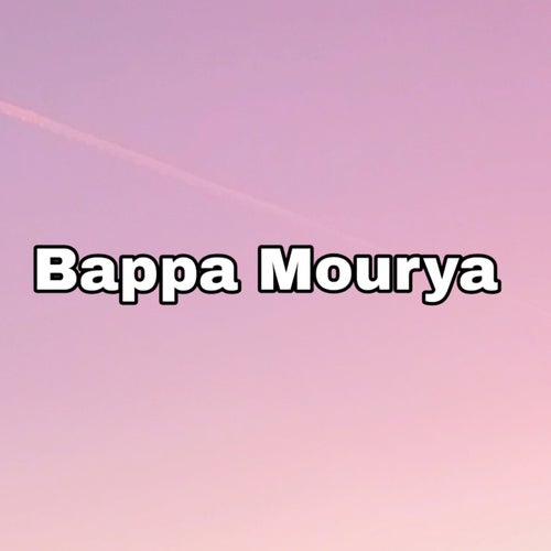 Bappa Mourya