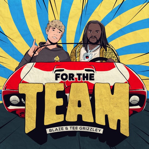 For The Team (feat. Tee Grizzley)