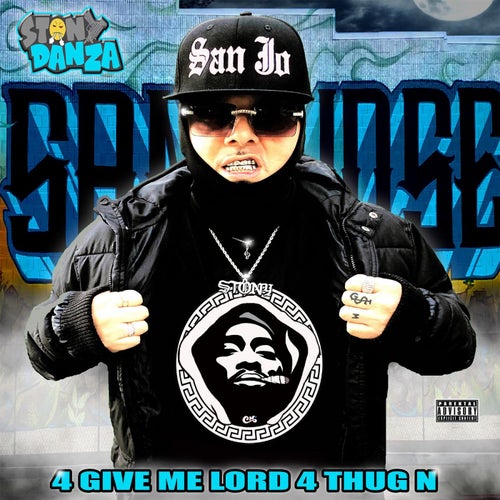 4 GIVE ME LORD 4 THUG N