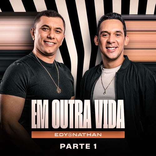 Em Outra Vida Pt.1