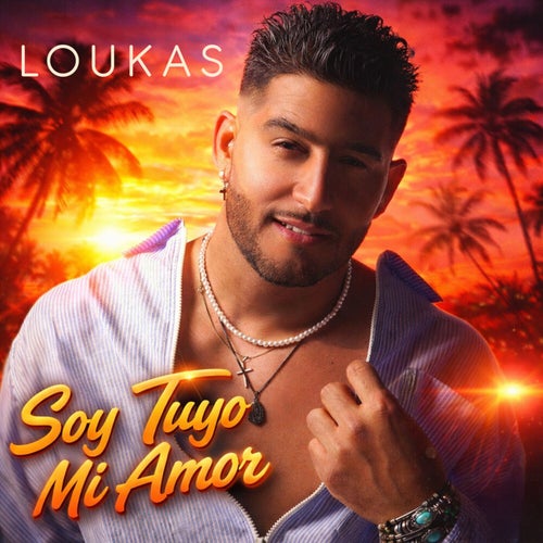 Soy Tuyo Mi Amor