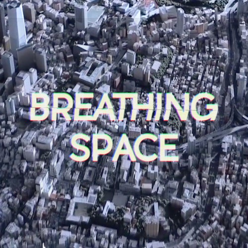 Breathing Space