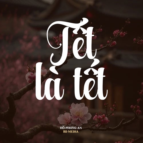 Tết Là Tết (Remix)