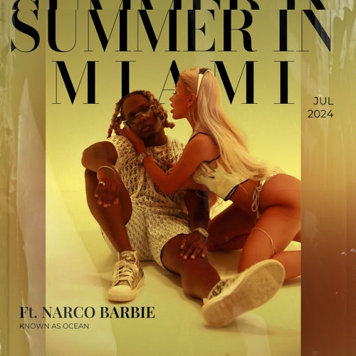 Summer in Miami (feat. Narco Barbie)