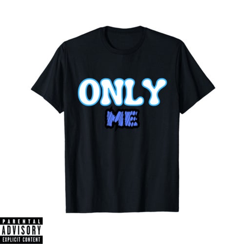 only me