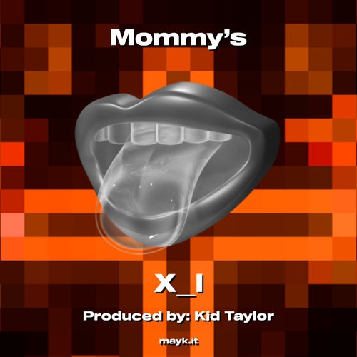 Mommy’s