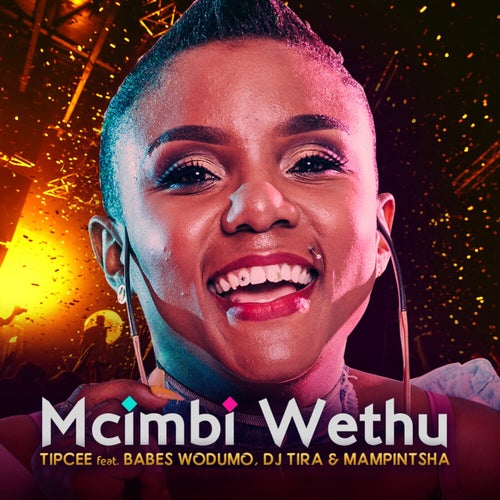 Mcimbi Wethu feat. Babes Wodumo, DJ Tira and Mampintsha