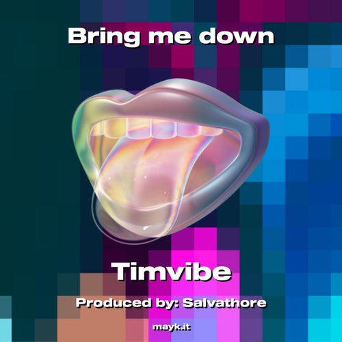 Bring me down