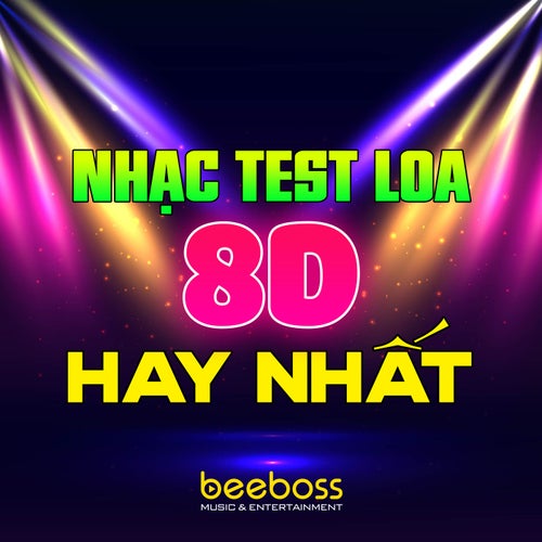 Nhạc Test Loa Không Lời Cực Chuẩn 8D Hay Nhất by BeeBoss and DCN ...