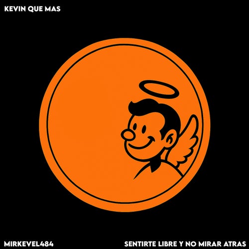 Sentirte Libre Y No Mirar Atras