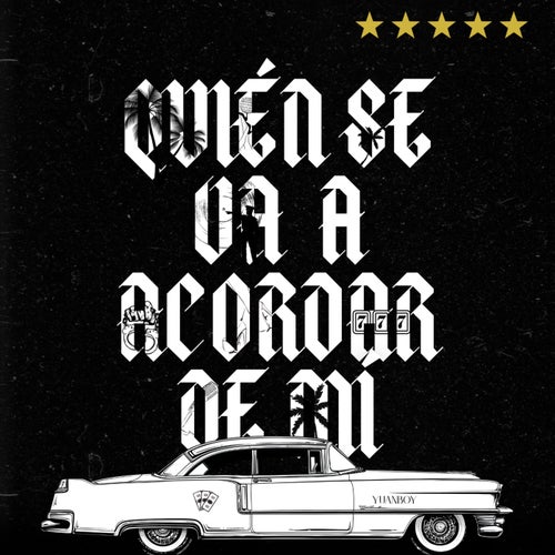 QUIÉN SE VA A ACORDAR DE MÍ