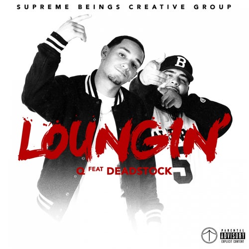 Loungin' (feat. Deadstock) - Single