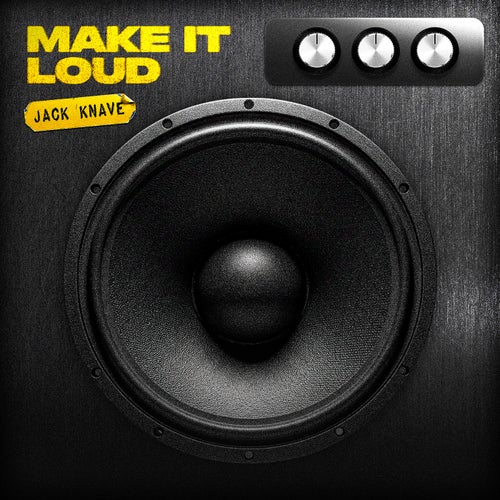 Make It Loud