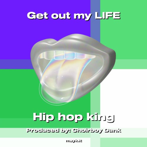 Get out my LIFE