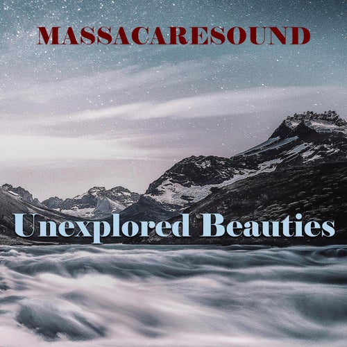 Unexplored Beauties