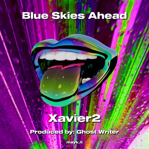 Blue Skies Ahead