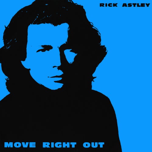 Move Right Out (Remastered 2024)