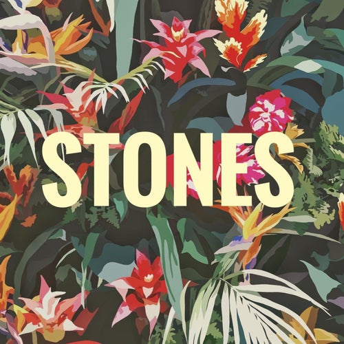 Stones