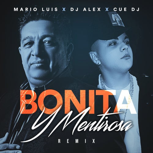 Bonita y Mentirosa (Remix)