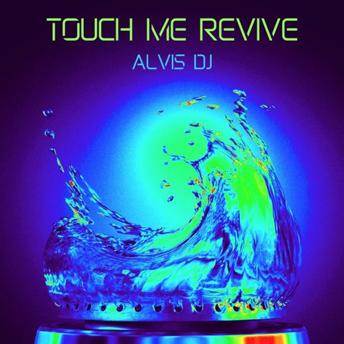 Touch Me Revive