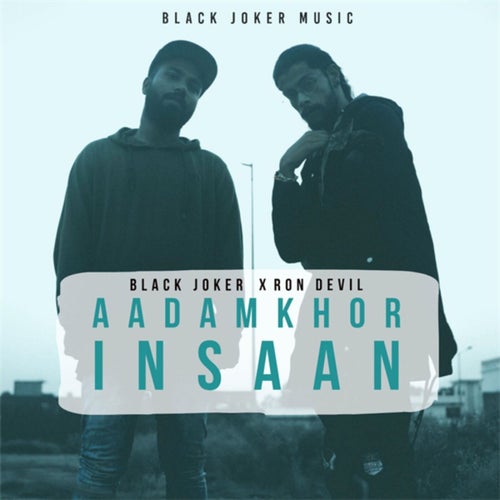 Aadamkhor Insaan