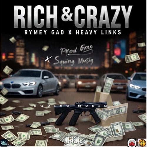 Rich & Crazy