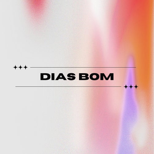 Dias Bom
