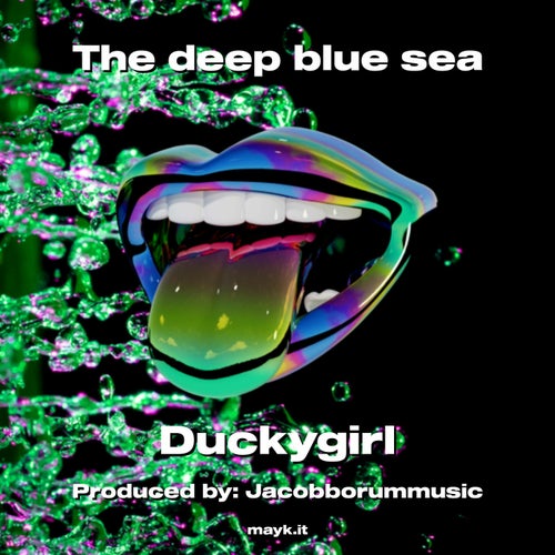 The deep blue sea
