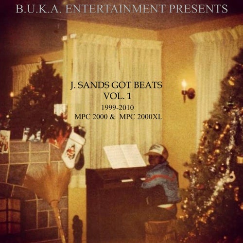 J. Sands Got Beats, Vol. 1