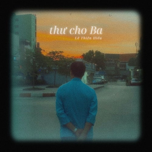 thư cho Ba