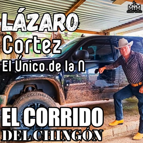 El Corrido Del Chingón