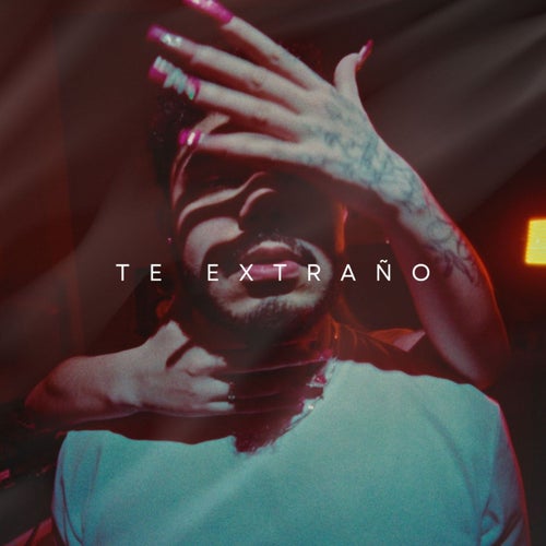 Te extraño