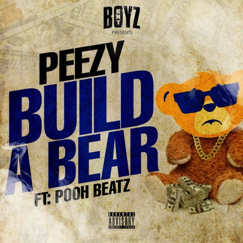 Build A Bear  (feat. Pooh Beatz)