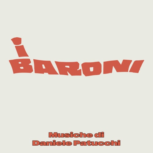 I baroni (Original Soundtrack)