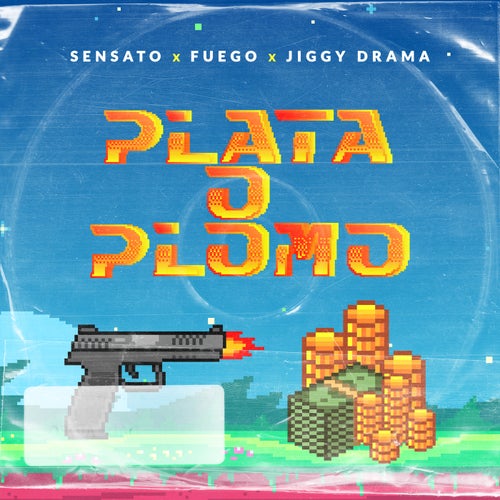 Plata o Plomo (feat. Fuego & Jiggy Drama)