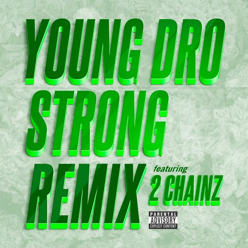 Strong (Remix) feat. 2 Chainz